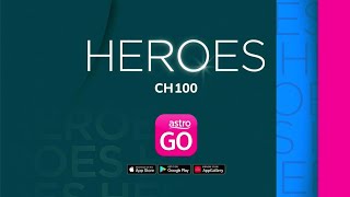 Promo Astro HEROES CH100  Complimentary amp Free Channels For All Astro Customers [upl. by Luther]