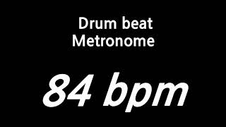 84 bpm metronome drum [upl. by Ferro]