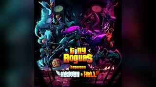 Burning hells 1 Tiny Rogues between Heaven amp Hell OST [upl. by Idham522]