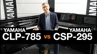 Yamaha CLP785 vs CSP295 What are the differences [upl. by Wolram]