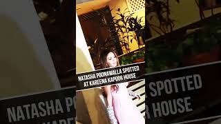 NATASHA POONAWALLA SPOTTED AT KAREENA KAPOOR HOUSE [upl. by Venu]