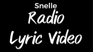 Snelle  Radio Songtekst  Lyrics video [upl. by Shay]