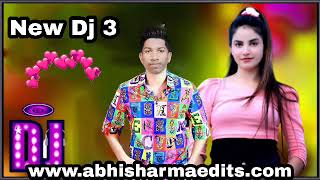 New DJ 3 Remix Dj hard remix mashup ❤️ Abhi Sharma Edits Presents AS DJ GALLERY [upl. by Vanhook]