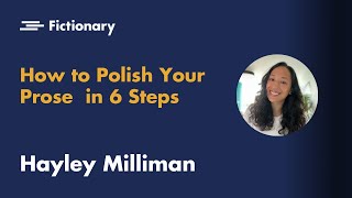 How to Polish Your Prose in 6 Steps [upl. by Bigot]