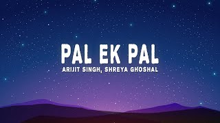 Arijit Singh amp Shreya Ghoshal  Pal Lyrics from quotJalebiquot [upl. by Adleremse]