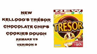 New Kelloggs Trésor Chocolate Chips Cookies Dough Remake v3 Verison 3 [upl. by Eniron]