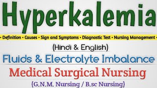 Hyperkalemia  Hyperkalemia In Hindi  Medical Surgical Nursing Lecture [upl. by Githens]