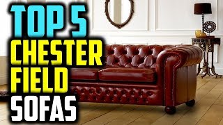 ✔️Best Chesterfield Sofas 2022  Top 5 Chesterfield Sofas [upl. by Haneehs]