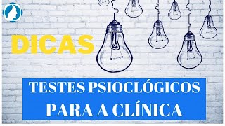 TESTES PSICOLÓGICOS PARA A CLÍNICA  Parte 01 [upl. by Nosirrag]