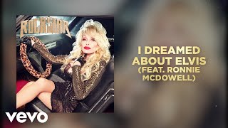 I Dreamed About Elvis feat Ronnie McDowell Official Audio [upl. by Edelstein]