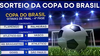 Sorteio da Copa do Brasil 2024  Flamengo e Palmeiras [upl. by Noeruat]