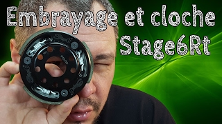 Embrayage cloche Stage6Rt [upl. by Hyatt744]