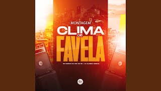 Montagem Clima de Favela [upl. by Munsey]