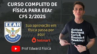 Curso de Física para EEAr CFS 22025 [upl. by Ettevol905]