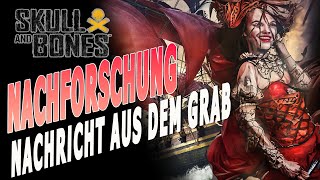 Skull and Bones  Nachforschung Gelöst  Nachricht aus dem Grab [upl. by Acinonrev329]