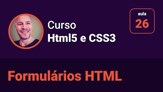 Curso de Html5 e Css3  26  Formulários HTML [upl. by Shull]