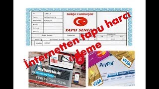 İnternetten tapu harcı ödeme [upl. by Neelrac]