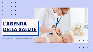 Patologie endocrinometaboliche in età pediatrica i consigli per i genitori [upl. by Kra154]