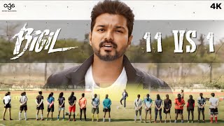 11 vs 1 Scene  Bigil  Vijay  Nayanthara  AR Rahman  Atlee Vivek Yogi Babu AGS Entertainment [upl. by Greer]