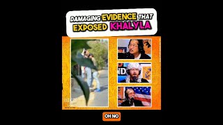 Damaging Evidence That Exposed Khalyla😱 [upl. by Noffets]