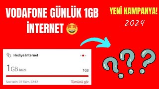 VODAFONE GÜNLÜK 1GB BEDAVA İNTERNET YENİ KAMPANYA 2024  MUTLAKA İZLE [upl. by Yeliah]