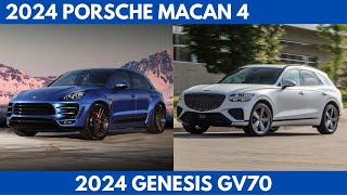 Compare 2024 Porsche Macan 4 Vs 2024 Genesis GV70 A Tale of Two Luxury SUVs [upl. by Ainevuol]