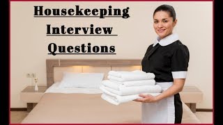 Housekeeping Interview Questions amp AnswersPart1 [upl. by Ennaed803]