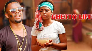 GHETTO LIFE NEWLY RELEASED NOLLYWOOD MOVIE LATEST TRENDING NOLLYWOOD MOVIE trending 2024 love [upl. by Elleiand]