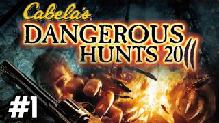 Cabelas Dangerous Hunts 2011 MLGthrough Part 1 [upl. by Aronael]