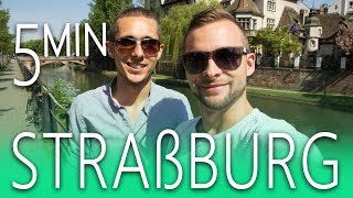 Straßburg in 5 Minuten 🙂 Sehenswürdigkeiten Tipps und mehr [upl. by Eltsyrk]