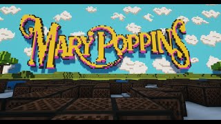 Mary Poppins  Supercalifragilisticexpialidocious Minecraft Noteblocks [upl. by Krute35]