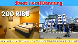 REKOMENDASI HOTEL MURAH DEKAT ALUN  ALUN BANDUNG DAN PASAR BARU  dbest Hotel bandung  bintang 3 [upl. by Amapuna]