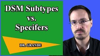 What is the Difference Between DSM Subtypes amp Specifiers [upl. by Karrah]