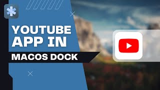 YouTube App zum macOS Dock hinzufügen so gehts  Tutorial [upl. by Stamata]