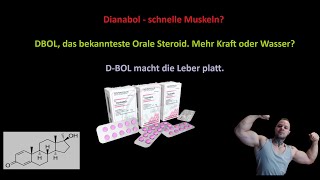 Dianabol schnelle Muskeln DBOL das bekannteste Orale Steroid DBOL macht die Leber platt [upl. by Mair570]