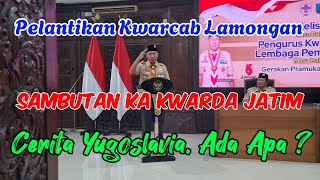 Sangat Inspiratif  Sambutan Ketua Kwartir Daerah Jawa Timur di Pelantikan Kwarcab Lamongan [upl. by Garrison]