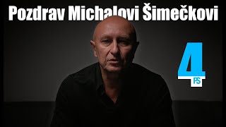 Pozdrav Michalovi Šimečkovi č4 [upl. by Iaoh552]