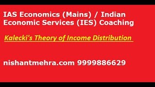 IESIAS Economics Mains Kaleckis Theory of Income Distribution [upl. by Humble]