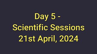 8th Annual Radiological Conference of Body Imaging  Day 5 Scientific Sessions 21st April 2024 [upl. by Deeyn433]