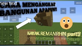 CARA MENGANKAT BANGUNAN APAPUN POJAV quotREMANRHN PART3 [upl. by Anaicilef]