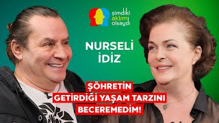 NURSELİ İDİZ “GENÇKEN SEFAYA ÇOK DÜŞKÜNDÜM” [upl. by Aicert224]