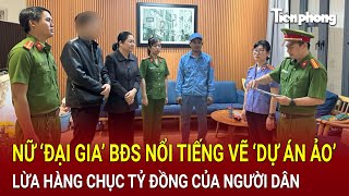 Bản tin thời sự 2012 Nữ ‘đại gia’ BĐS nổi tiếng vẽ ‘dự án ảo’ lừa hàng chục tỷ đồng của người dân [upl. by Zorine]