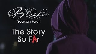 Pretty Little Liars  Season 4 Recap  The Story So Far [upl. by Lotta]