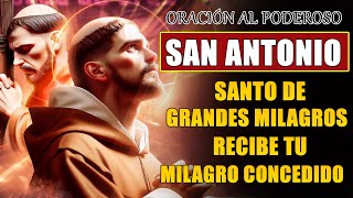 ORACIÓN PODEROSÍSIMA A SAN ANTONIO DE PADUA PARA UN MILAGRO URGENTE [upl. by Nazar]