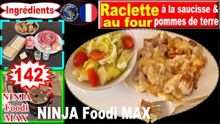 Recette pour NINJA FOODI MAX – Raclette à la saucisse au four [upl. by Leihcar]