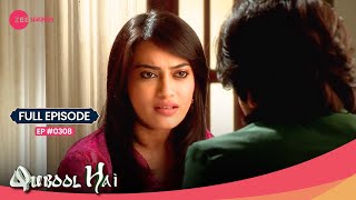 Zoya और Haider ने रची कैसी साज़िश  Qubool Hai  Full Ep 308  Popular Hindi Show  Zee Anmol [upl. by Hi]