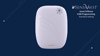 SensaMist® S100 Scent Diffuser  Programming Video  Standard Setting [upl. by Leora]