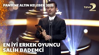 Pantene Altın Kelebek 2023 En İyi Erkek Oyuncu – Salih Bademci [upl. by Reidid121]