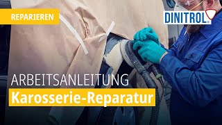 KarosserieReparatur  Arbeitsanleitung  DINITROL Reparieren [upl. by Maurita152]