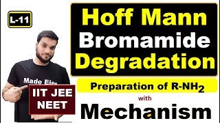 L11 HoffMannBromamidedegradation  Amine preparation  with Mechanism  NEET JEE [upl. by Livi33]